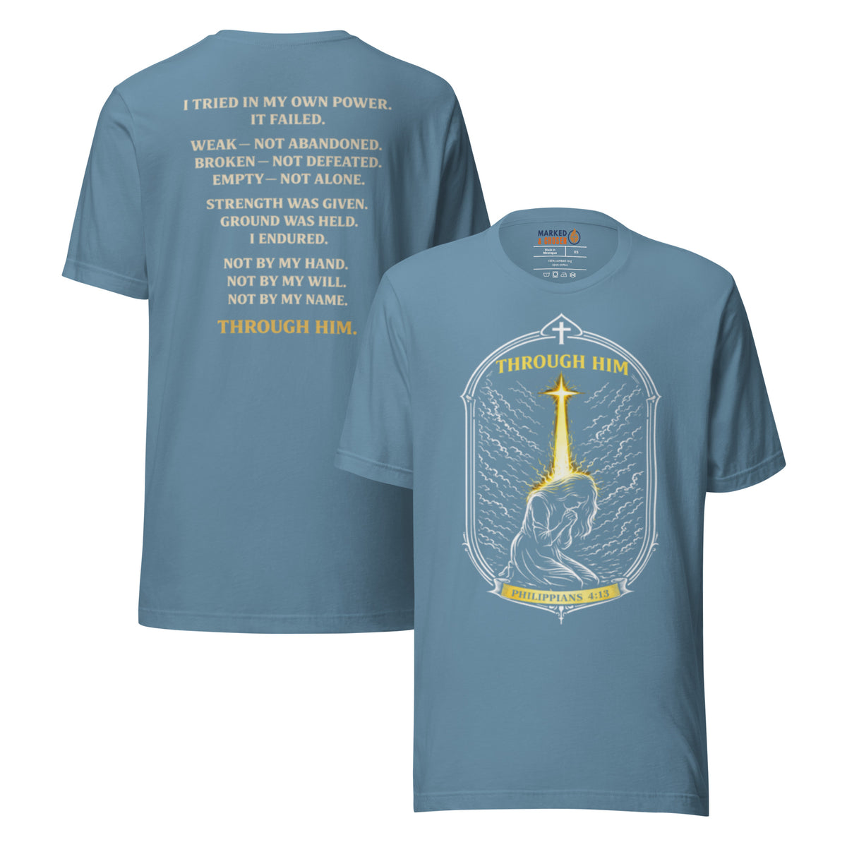 Through Him Women's T-Shirt - Steel Blue - Front and Back View