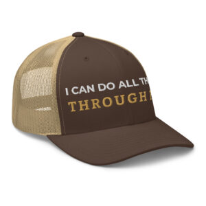 Through Him Trucker Hat