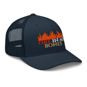 Fire in My Bones Trucker Hat in Navy
